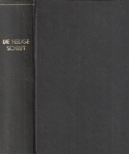 Die heilige Schrift. Urtext. Zweiter Band: Die späteren Propheten und die Hagiographen. Die deutsche Übersetzung mit Zugrundelegung des Philippson'schen Bibelwerkes revidirt von Philippson, Landau und Kaempf. (gótbetűs)
