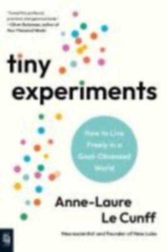 Anne-Laure Le Cunff - Tiny Experiments
