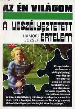 Hmori Jzsef - A veszlyeztetett rtelem