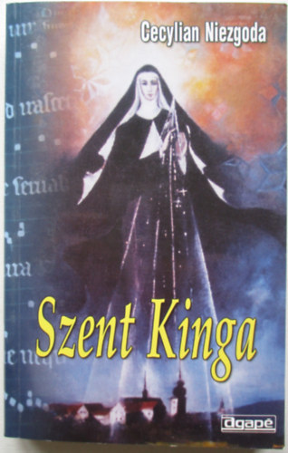 Cecylian Niezgoda - Szent Kinga - letrajz