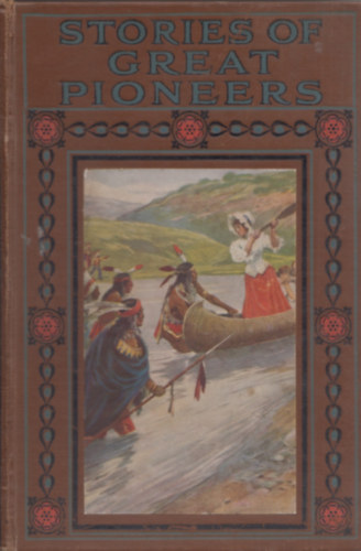 Edgar Sanderson - Stories of Great Pioneers