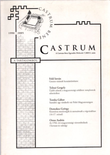 Castrum 2. - A Castrum Bene Egyes�let H�rlevele - 2005/2. sz�m