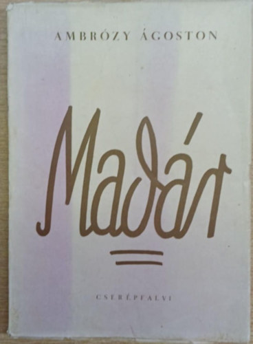 Ambr�zy �goston - Mad�r (sz�mozott)