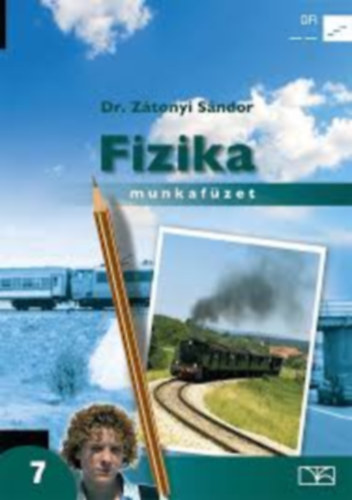 Dr. Z�tonyi S�ndor - Fizika 7. Munkaf�zet