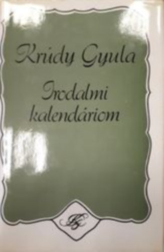 Krdy Gyula - Irodalmi kalendrium