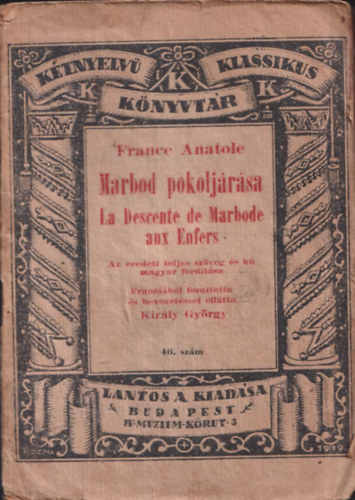 Anatole France - Marbod pokoljrsa (Ktnyelv klasszikus knyvtr 46.)- francia-magyar