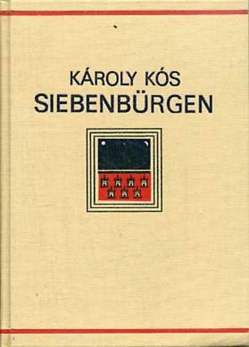 K�s K�roly - Siebenb�rgen
