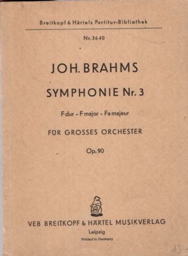 Joh. Brahms Symphonie Nr.3. F dur-F major-Fa Majeur fr Gorsses orchester Op.90