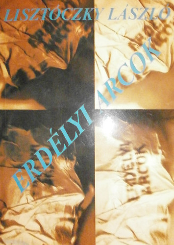 Liszt�cky L�szl� - Erd�lyi arcok