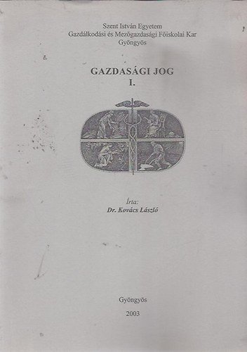 Dr. Kovcs Lszl - Gazdasgi jog I.