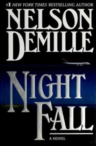 Nelson DeMille - Night fall