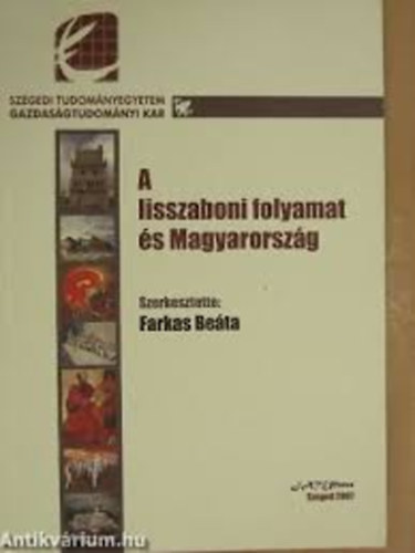 Farkas Be�ta - A lisszaboni folyamat �s Magyarorsz�g