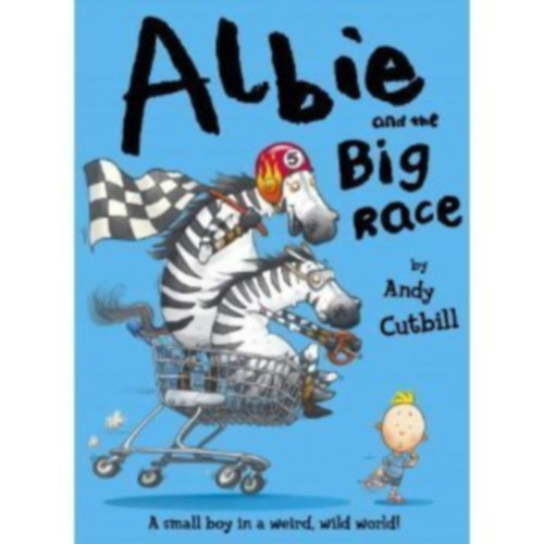Andy Cutbill - Albie And The Big Race