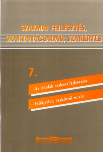 Mezei Gyula Bernth Jzsef - Szakmai fejleszts, szaktancsads, szakrts 7.