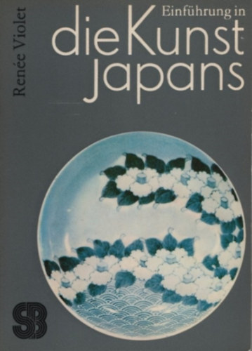 Rene Violet - Einfhrung in die Kunst Japans