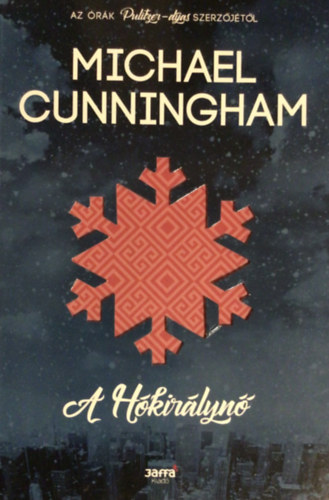 Michael Cunningham - A H�kir�lyn�