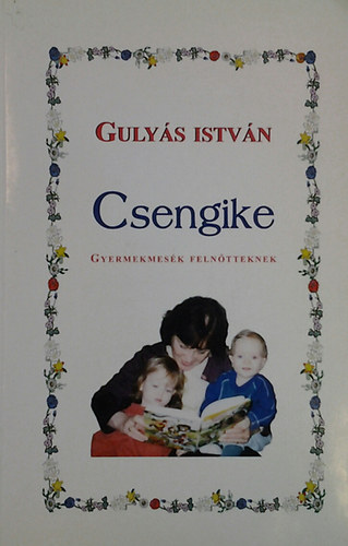 Guly�s Istv�n - Csengike
