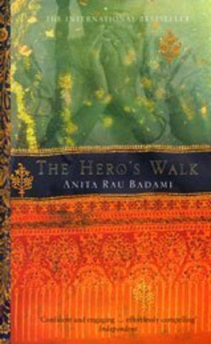 Anita Rau Badami - The Hero's Walk