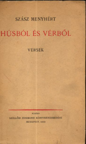Szász Menyhért - Húsból és vérből (Dedikált)