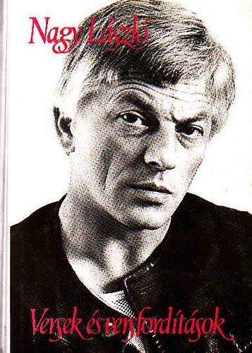 Nagy L�szl� - Versek �s versford�t�sok 3.