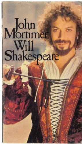 John Mortimer - Will Shakespeare
