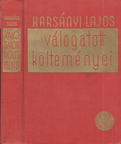 Harsnyi Lajos - Harsnyi Lajos vlogatott kltemnyei