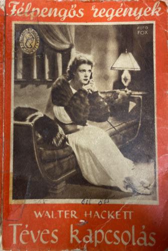 Walter Hackett - Téves kapcsolás (Félpengős regények)
