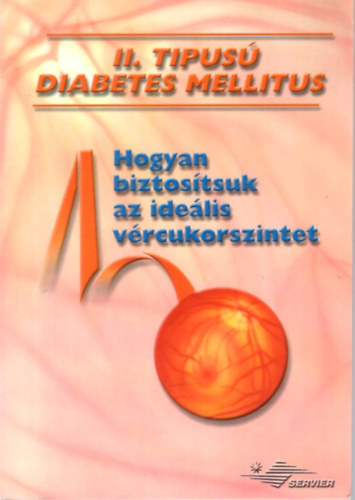 II. tipusú diabetes mellitus - Hogyan biztosítsuk a ideális vércukorszintet