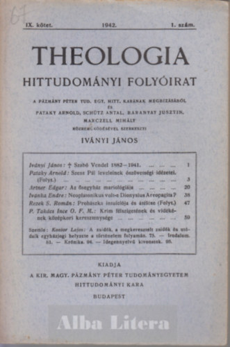 Ivnyi Jnos  (szerk) - Theologia hittudomnyi folyirat IX. ktet 1942. 1. szm