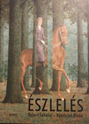 Randolph, Sekuler, Robert Blake - �szlel�s