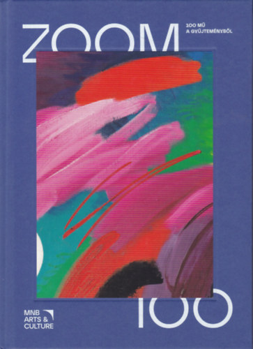 Zoom 100 - 100 m a gyjtemnybl