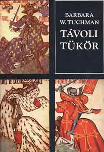 Barbara W. Tuchman - Tvoli tkr