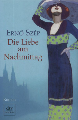 Sz�p Ern� - Die Liebe Am Nachmittag