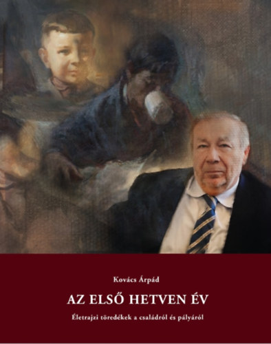 Kovcs rpd - Az els hetven v