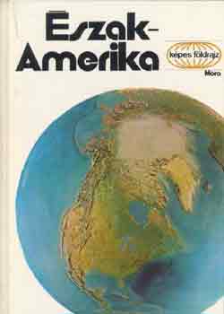 Dr. Pr�b�ld Ferenc - �szak-Amerika (K�pes f�ldrajz)