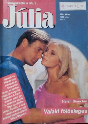 Helen Bianchin - Jlia 298. ktet Valaki flsleges