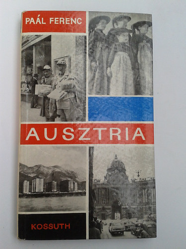 Pa�l Ferenc - Ausztria (Egy orsz�g - egy k�nyv)