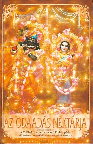 Bhaktivedanta Swami Prabhupada - Az odaads nektrja