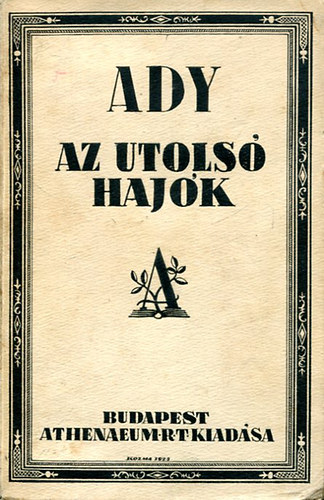 Ady Endre - Az utols hajk