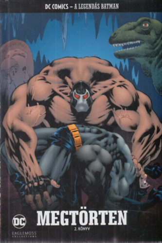 DC Comics - A legends Batman 41. - Megtrten 2.