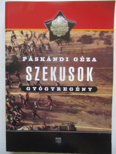 P�sk�ndi G�za - Szekusok - Gy�gyreg�ny