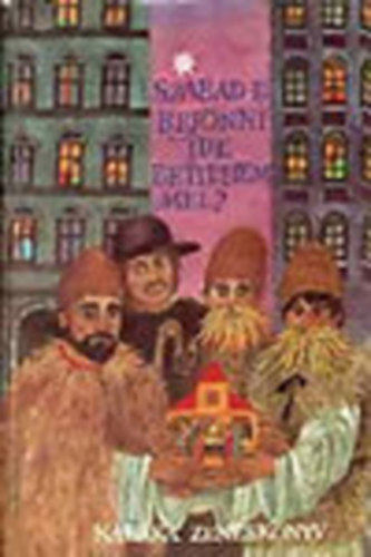 Szabad-e bej�nni ide betlehemmel? (Kal�ka zen�sk�nyv)