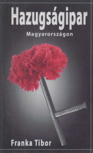 Franka Tibor - Hazugsgipar Magyarorszgon