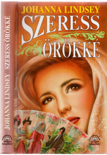 Johanna Lindsey - Szeress rkk