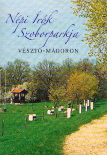 Hvvzi Sndor - Npi rk Szoborparkja (trpeknyv)
