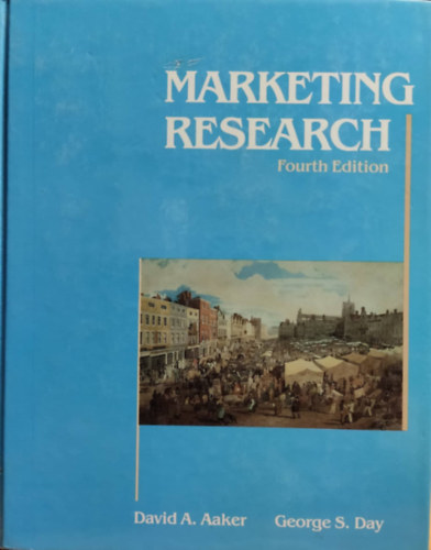 George S. Day David A. Aaker - Marketing Research - Fourth Edition