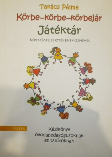 Tak�cs P�lma - K�rbe-k�rbe-k�rbej�r (J�t�kt�r)