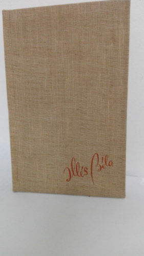 Ill�s B�la - Tal�lkoz�sok