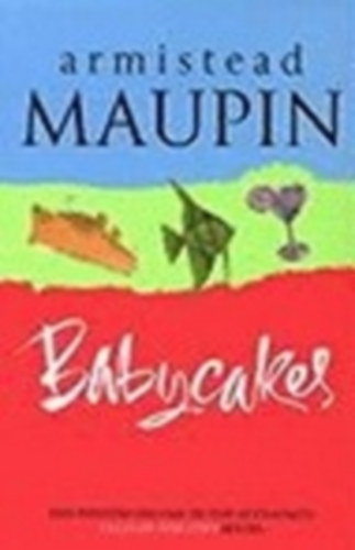 Armistead Maupin - Baby Cakes