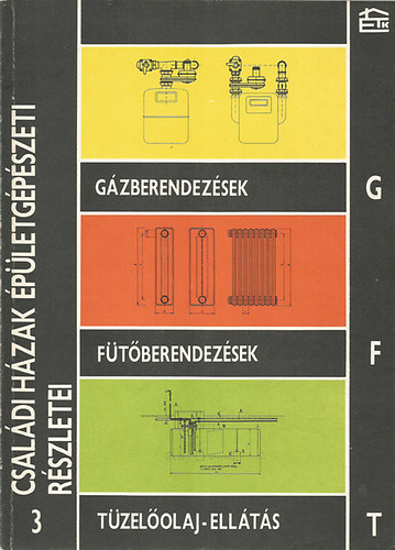 Szab� D�nes szerk. - Csal�di h�zak �p�letg�p�szeti r�szletei III.